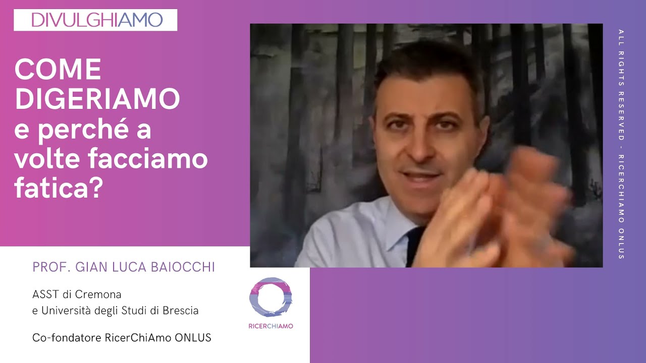 DIVULGHIAMO: come digeriamo e perché a volte facciamo fatica?