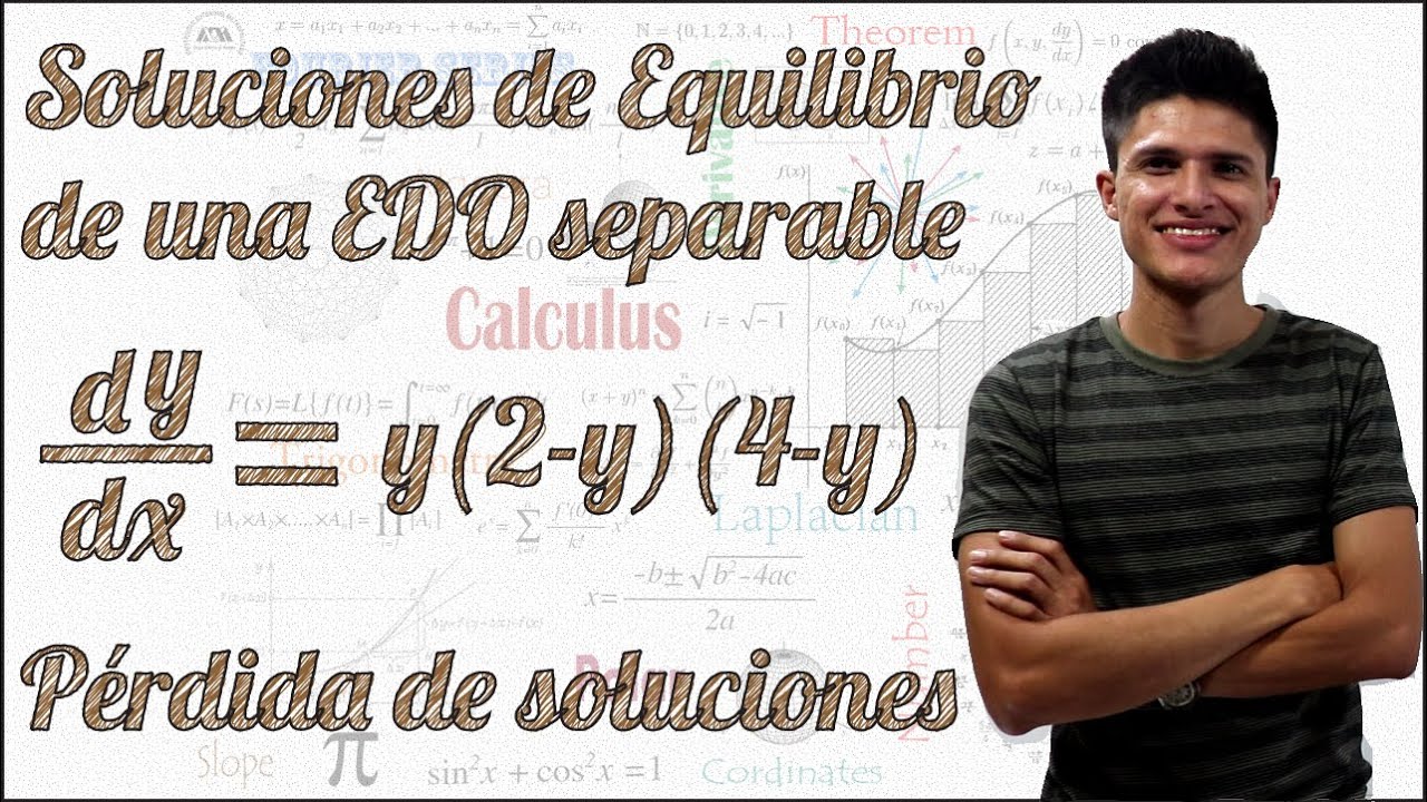 Soluciones de equilibrio de una Ecuación Diferencial Separable | Pérdida de soluciones