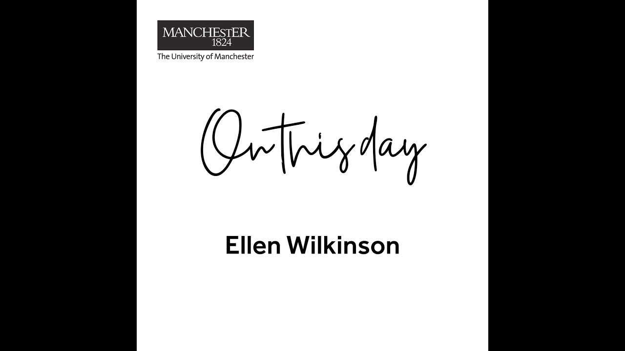 On This Day - Ellen Wilkinson