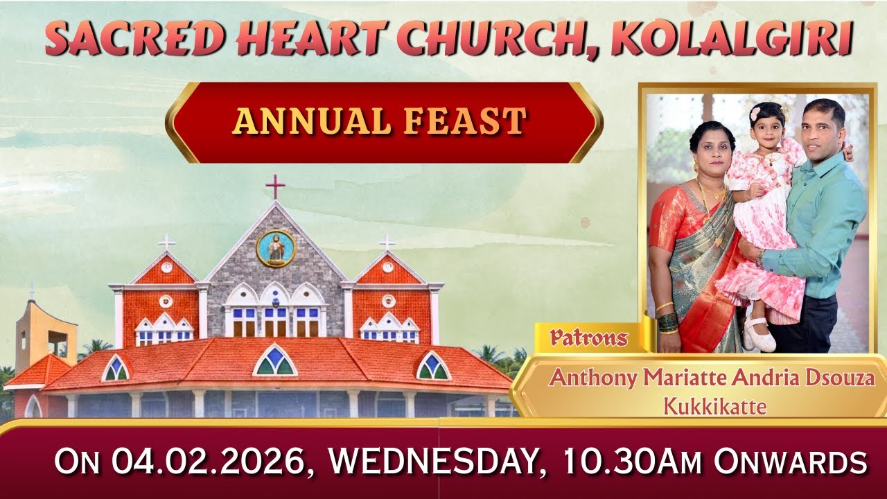 Annual Feast - 2026 | Sacred Heart Church | 04.02.2026 | Kolalgiri