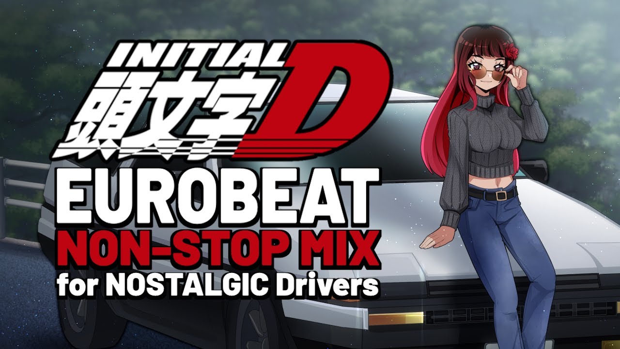 Initial D EUROBEAT Selection NON-STOP MIX for NOSTALGIC Drivers