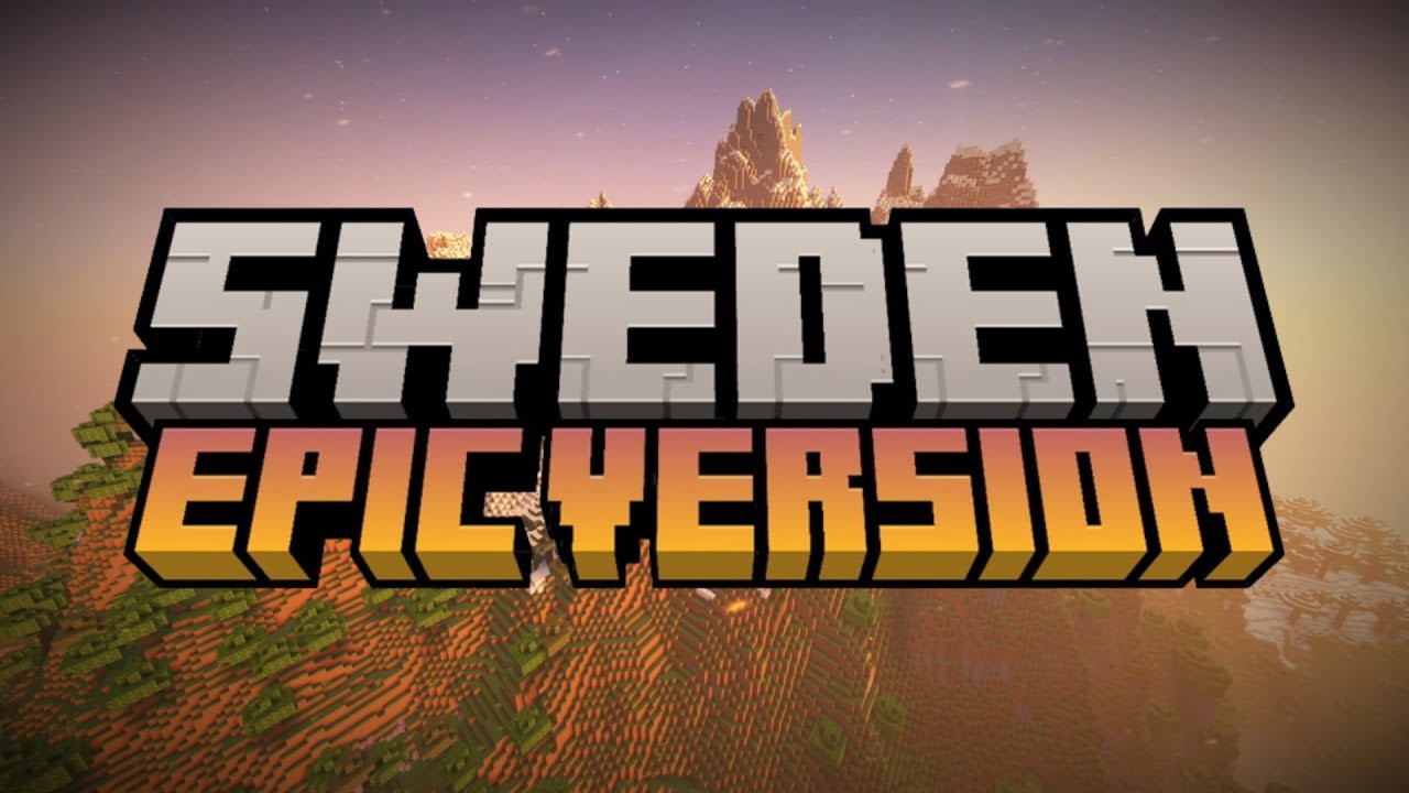 Sweden | Epic Version