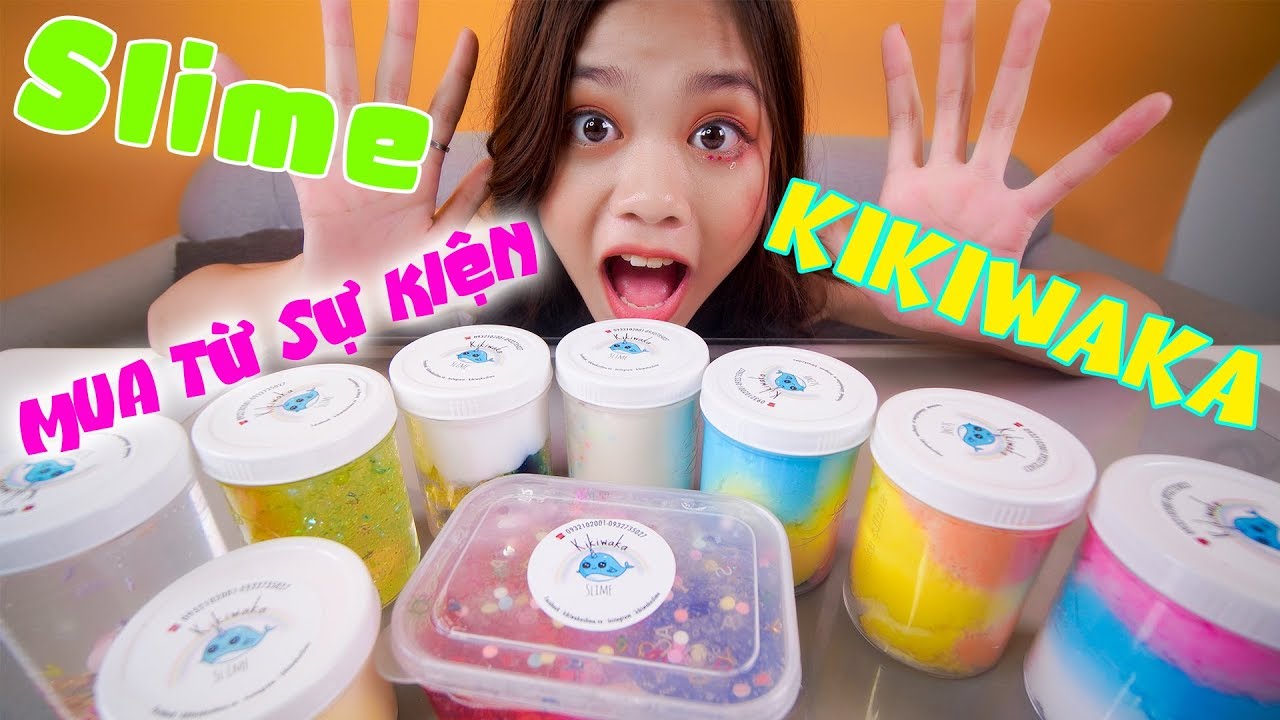 YẾN NHI CHƠI THỬ SLIME MUA ĐƯỢC TỪ SỰ KIỆN KIKIWAKA SLIME LẦN 3