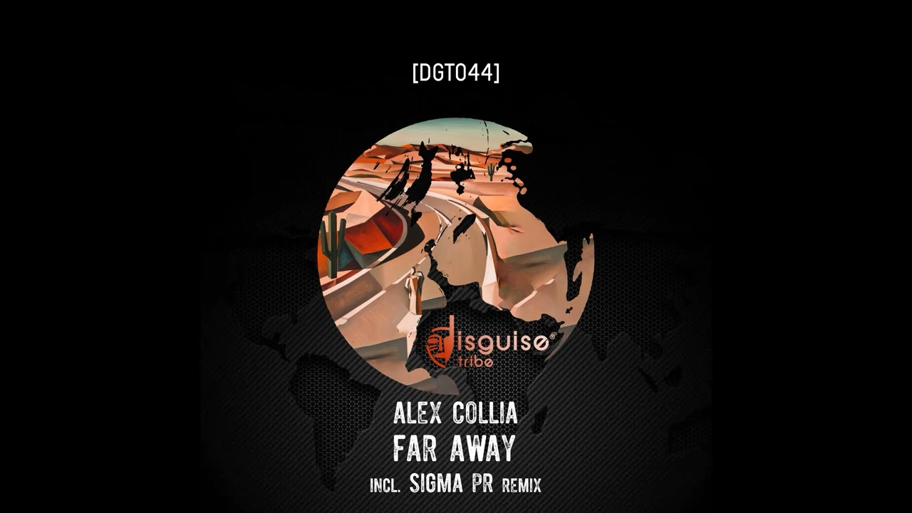 Alex Collia - Far Away [DGT044]