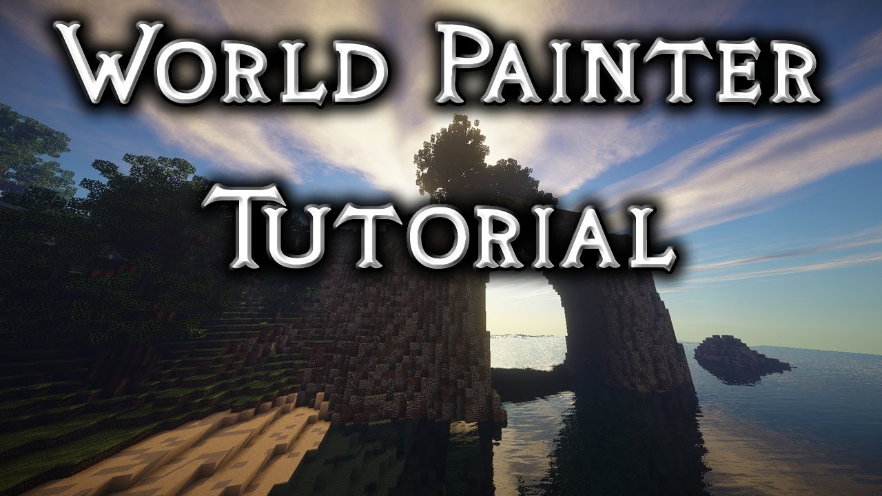 World Painter Tutorial 3 - Sea Arch / Arches