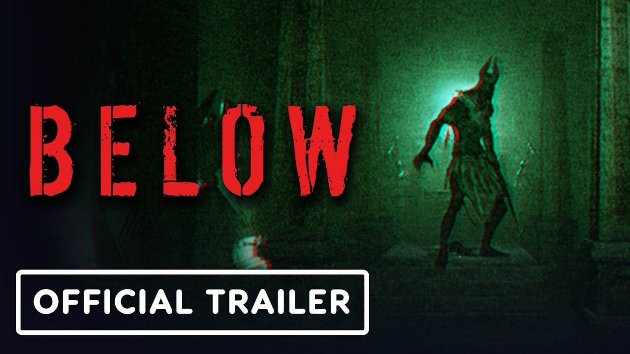 Below - Official Launch Trailer