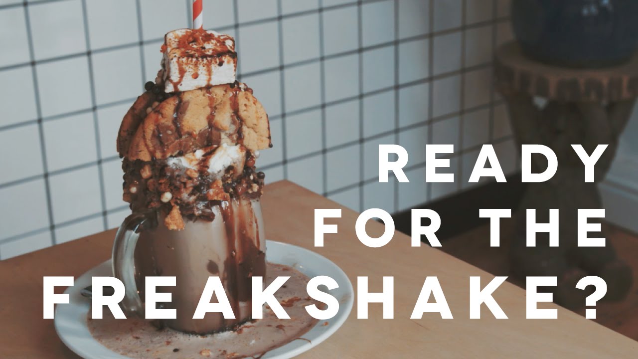 INTRODUCING FREAKSHAKES IN LONDON