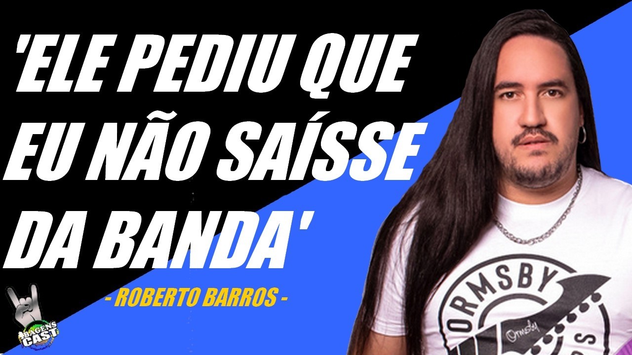 Roberto Barros fala porque saiu da banda do Edu Falaschi