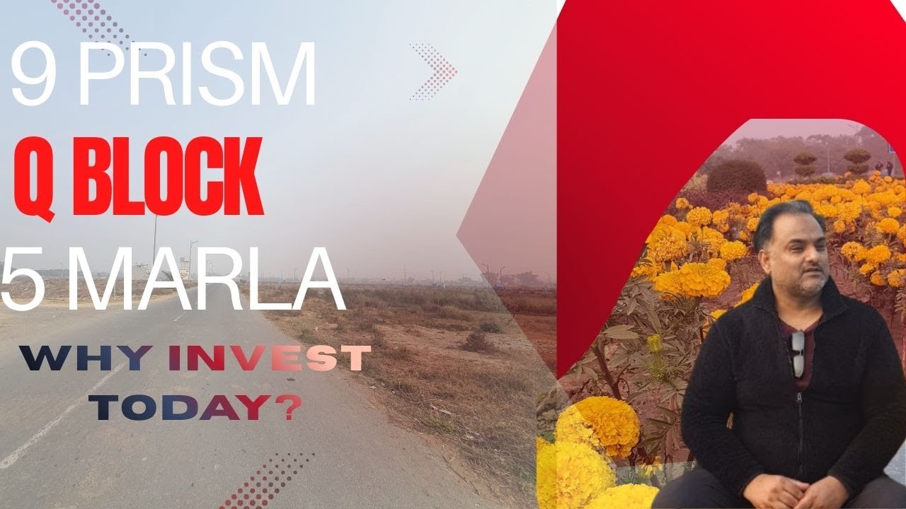 DHA 9 prism Q block 5marla best time to invest?