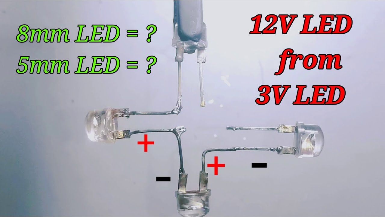 How to make 12V Light by 3V LEDs II 5mm & 8mm LEDs II