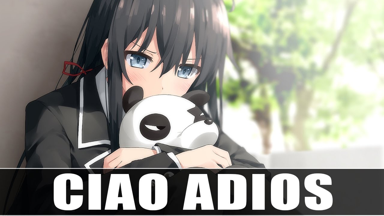Nightcore - Ciao Adios