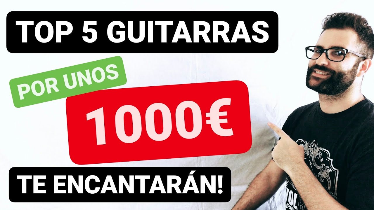 🎸 GUITARRAS ELECTRICAS BUENAS por 1000€ - Las MEJORES GUITARRAS ELECTRICAS CALIDAD PRECIO GAMA MEDIA