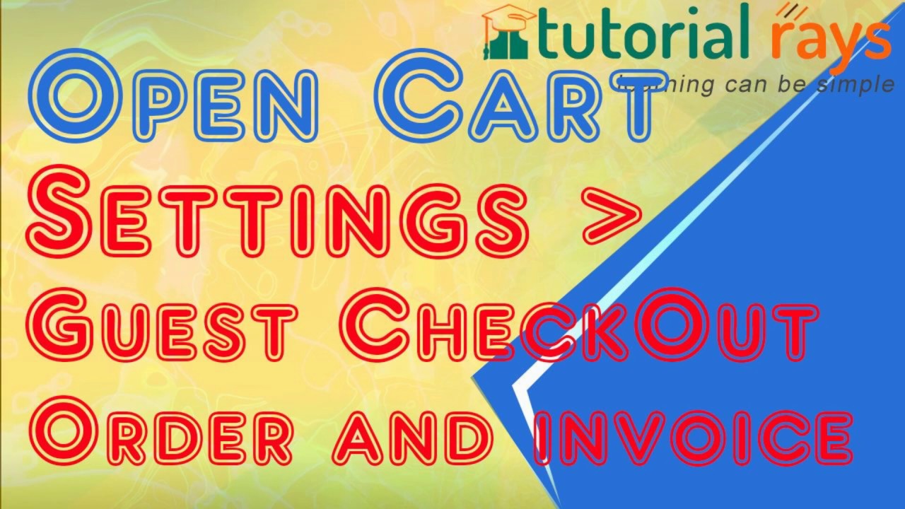 7. OpenCart Settings Options |  Order Settings | Checkout Settings