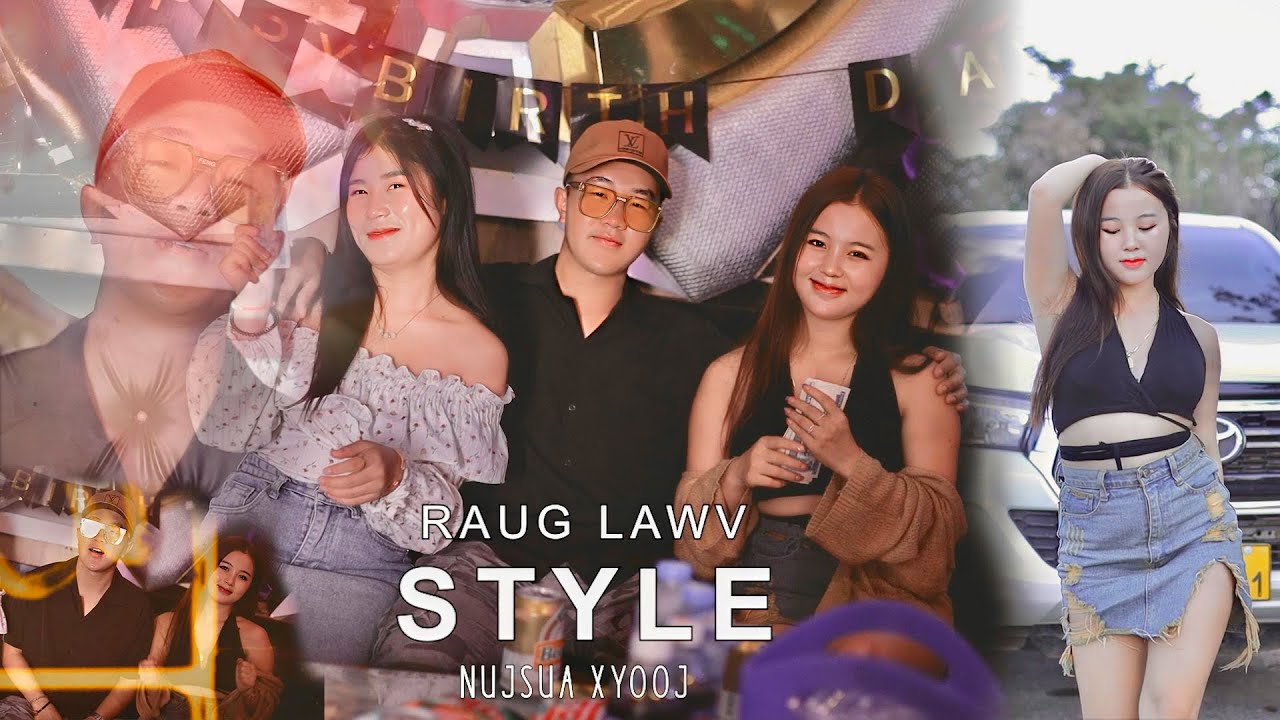 Raug Lawv Style - Nujsua xyooj SPX [ Full song_MV 2024 ]