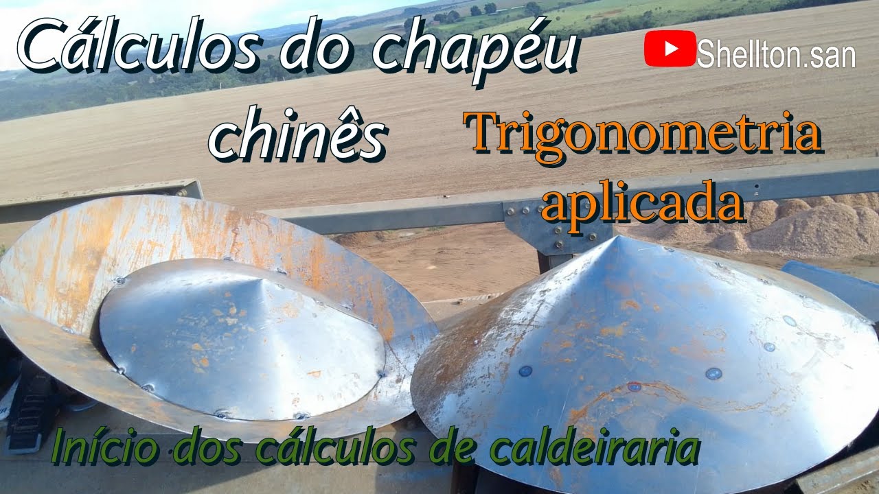 Cálculos em Traçados de Caldeiraria - Chapéu Chinês