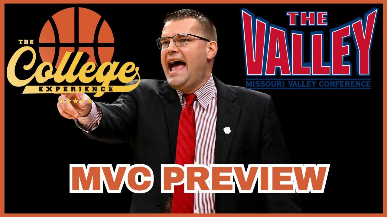 Missouri Valley (MVC) Conference Preview | The College Experience: Basketball