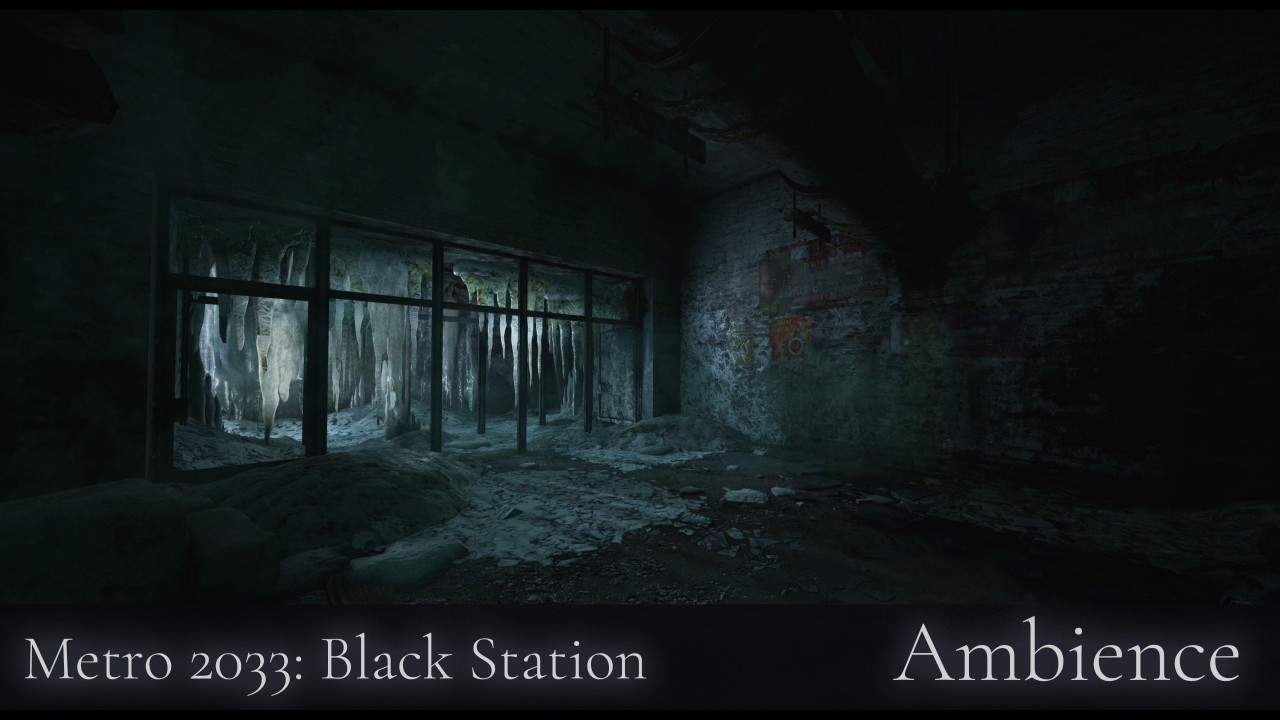 Metro 2033 - Black Station Ambience
