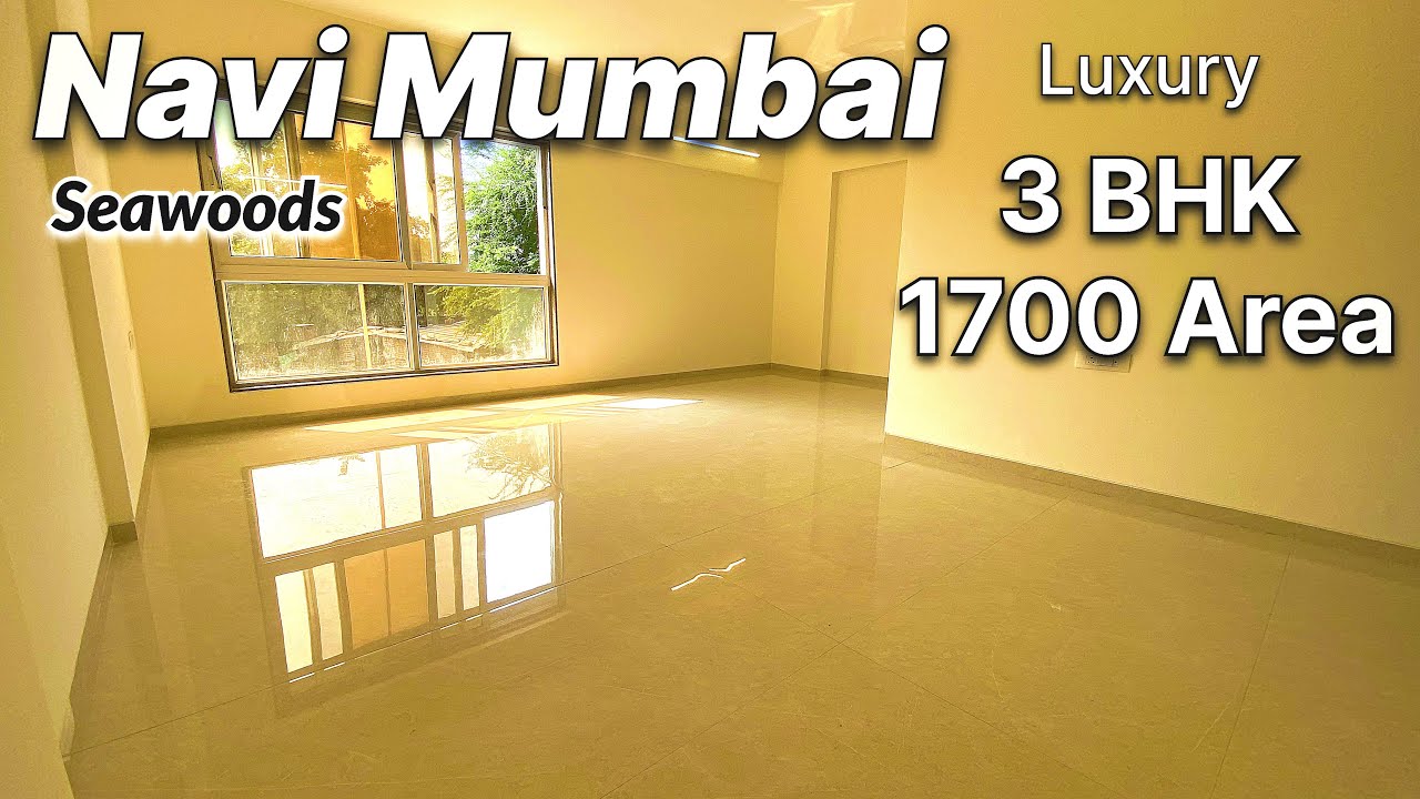 Ultra big 3 bhk flat in seawoods | Luxury 3 bhk in nerul navi mumbai
