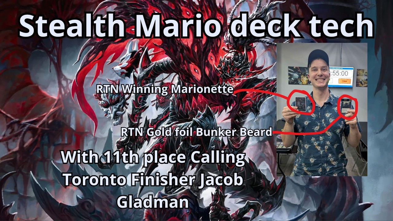 Stealth Mario deck tech with 11th place Calling Toronto finisher Jacob Gladman
