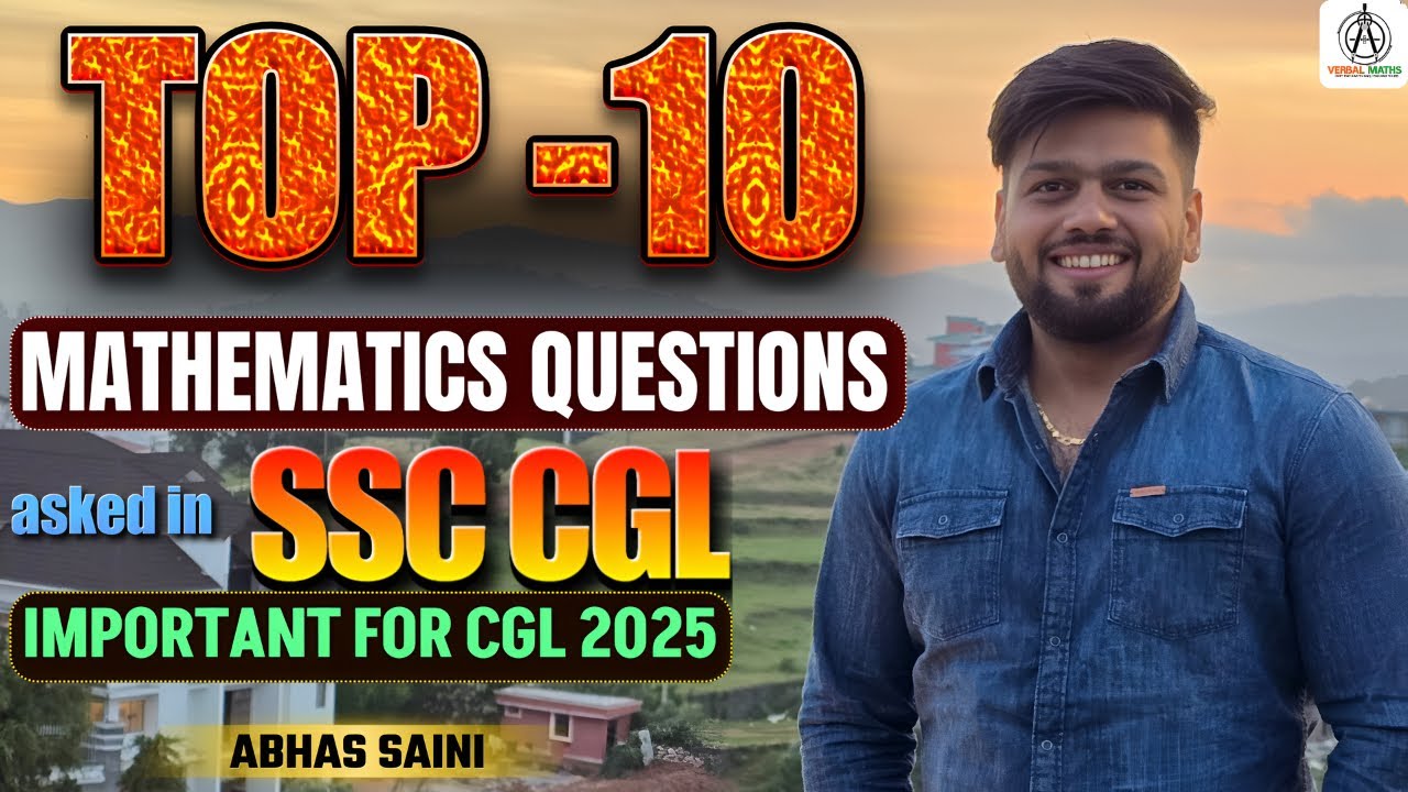TOP 10 HARD QUESTIONS ASKED IN SSC CGL PRE 2024 ! SUPER CONCEPTS 11 to 20 ! MUST DO FOR SSC CGL 2025