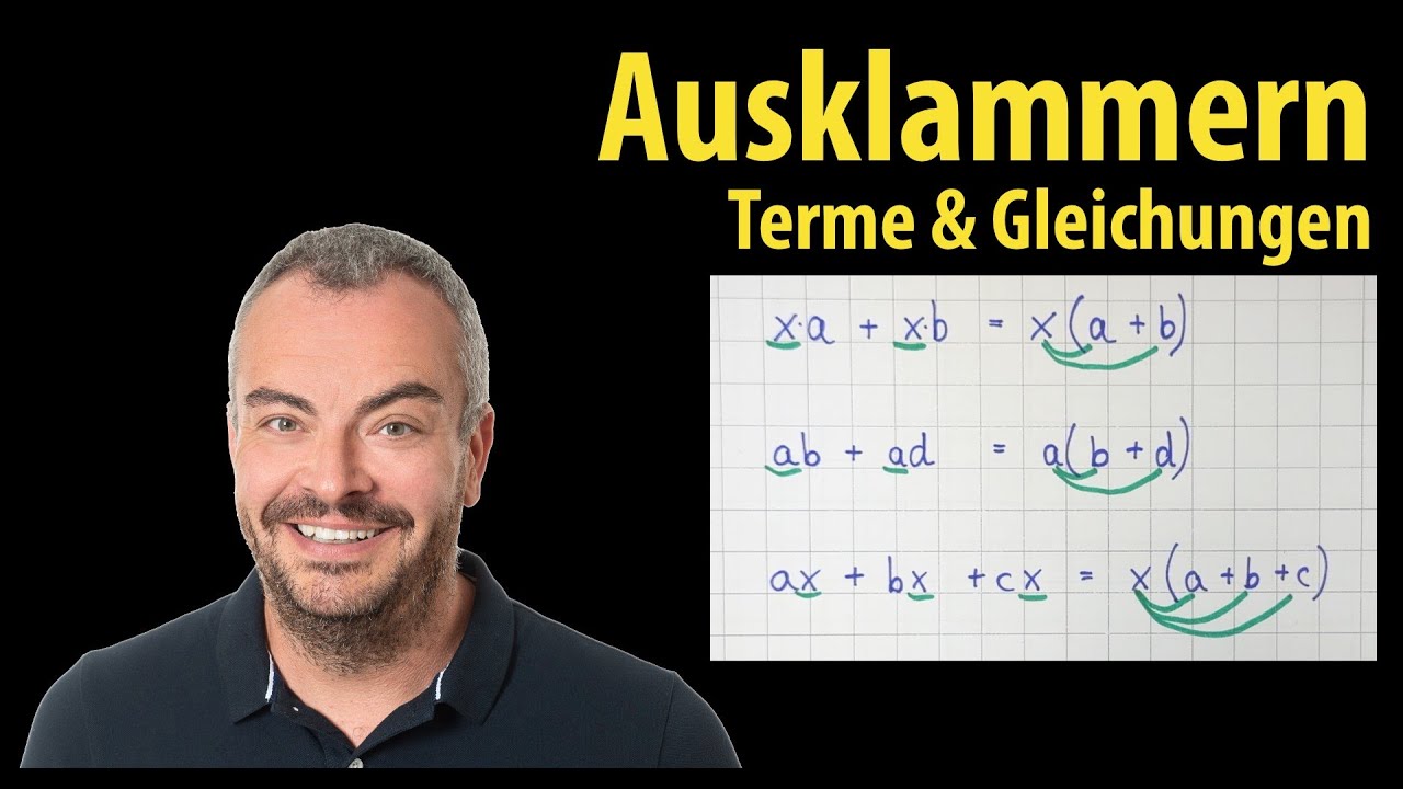 Ausklammern | Terme und Gleichungen | einfach erklärt von Lehrerschmidt