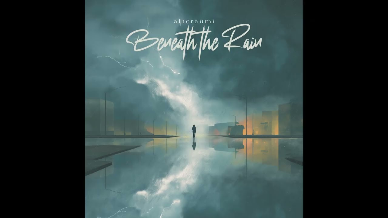 afteraumi &ndash; Beneath the Rain (Sad Emotional Breakup Song | Ambient Healing Music)