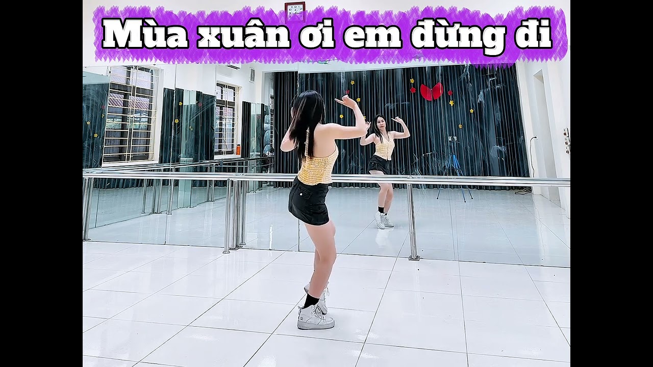 Mùa Xuân ơi Em Đừng Đi | Bản lưng dễ tập |Nhạc Xuân Hội Làng| zumbacover