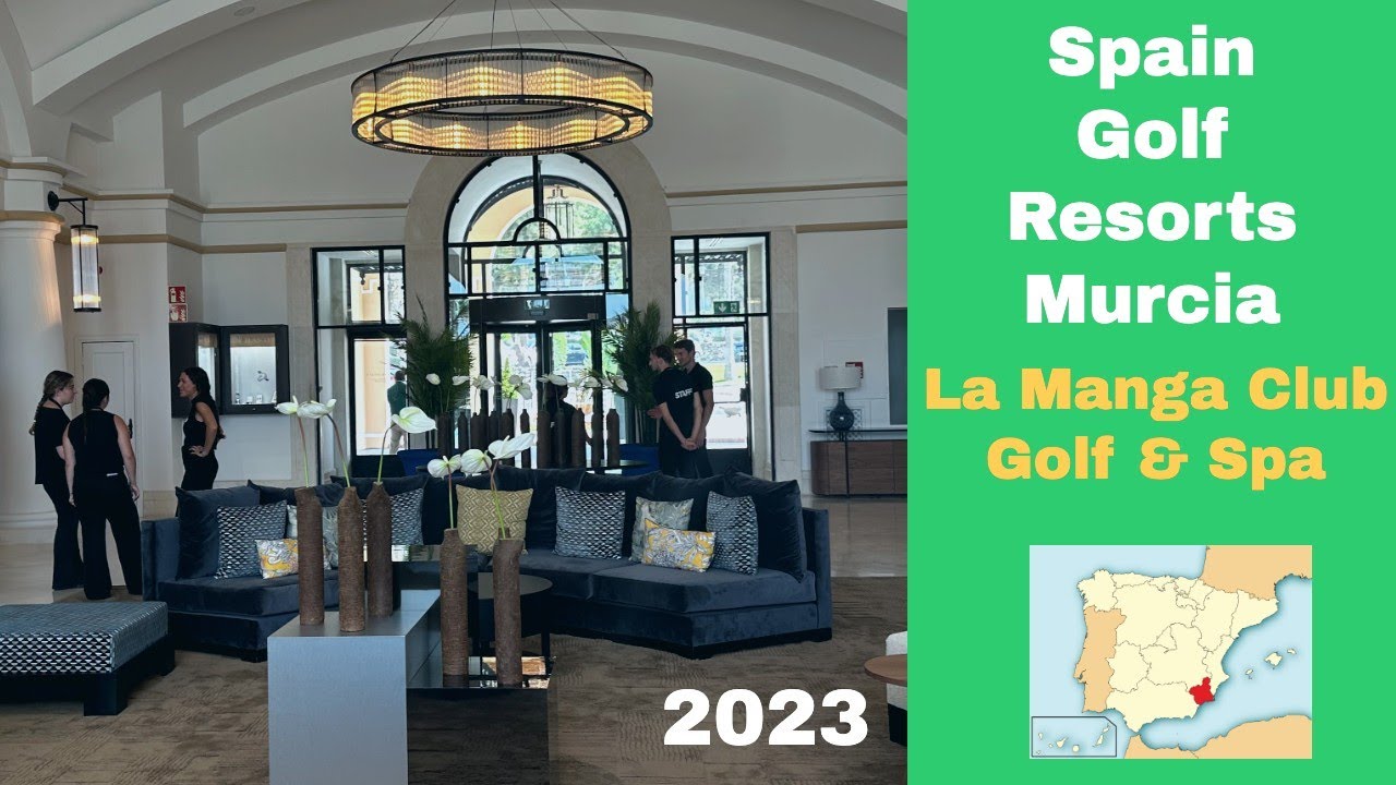 La Manga Club Golf & Spa Murcia Spain #expatinmazarron