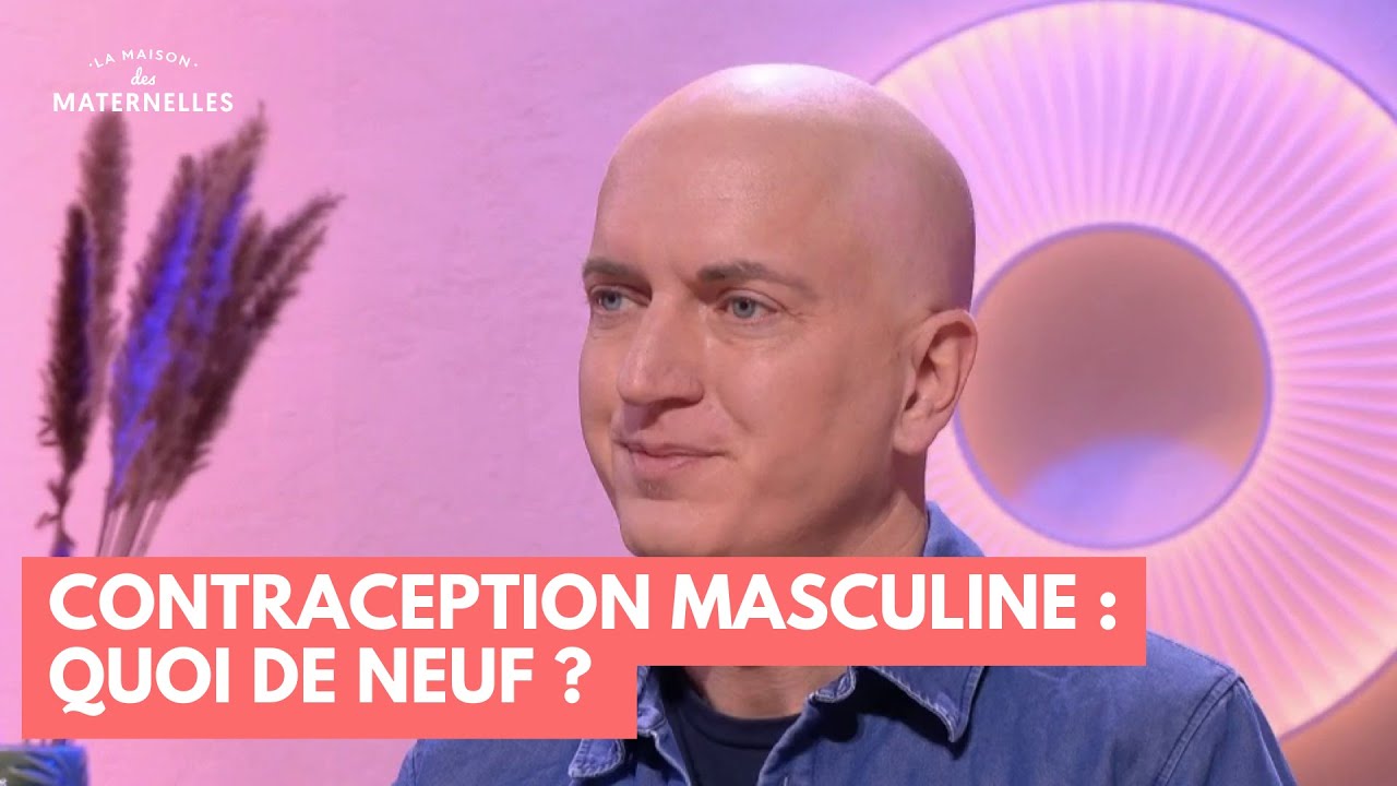 Contraception masculine : quoi de neuf ? - La Maison des maternelles #LMDM