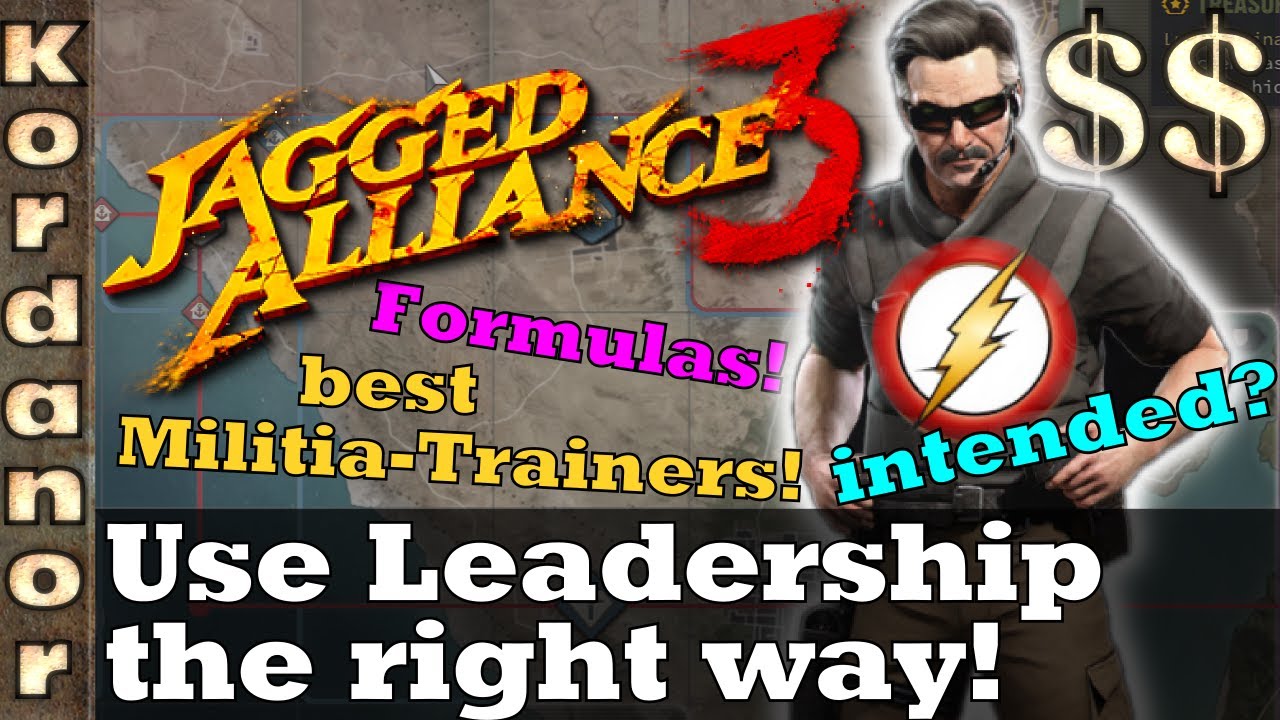 Jagged Alliance 3 - Use Leadership the right way! [EN] by Kordanor