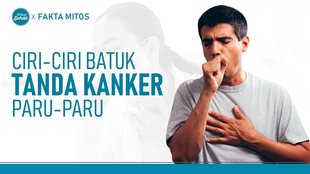 Waspada! Ketahui Ciri-Ciri Batuk Tanda Kanker Paru-Paru | Hidup Sehat tvOne