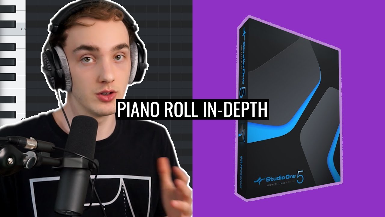 Studio One 5 Tutorial | Beginners Guide: Piano Roll (In-Depth) + Midi Editing