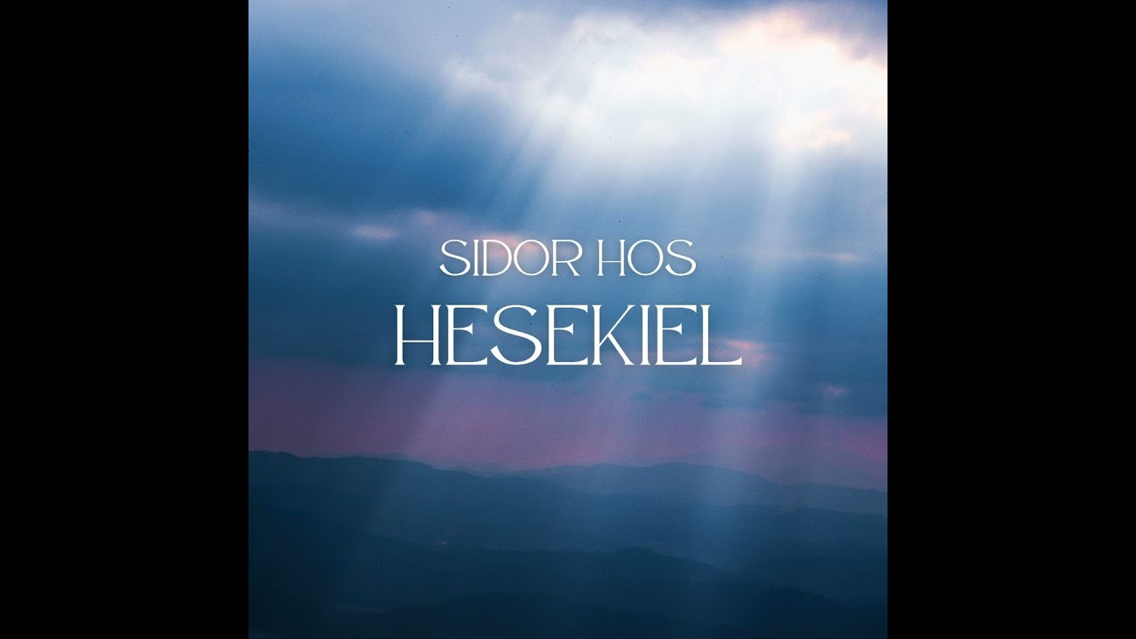 Sidor hos Hesekiel, del 3 | Hans Lindelöw