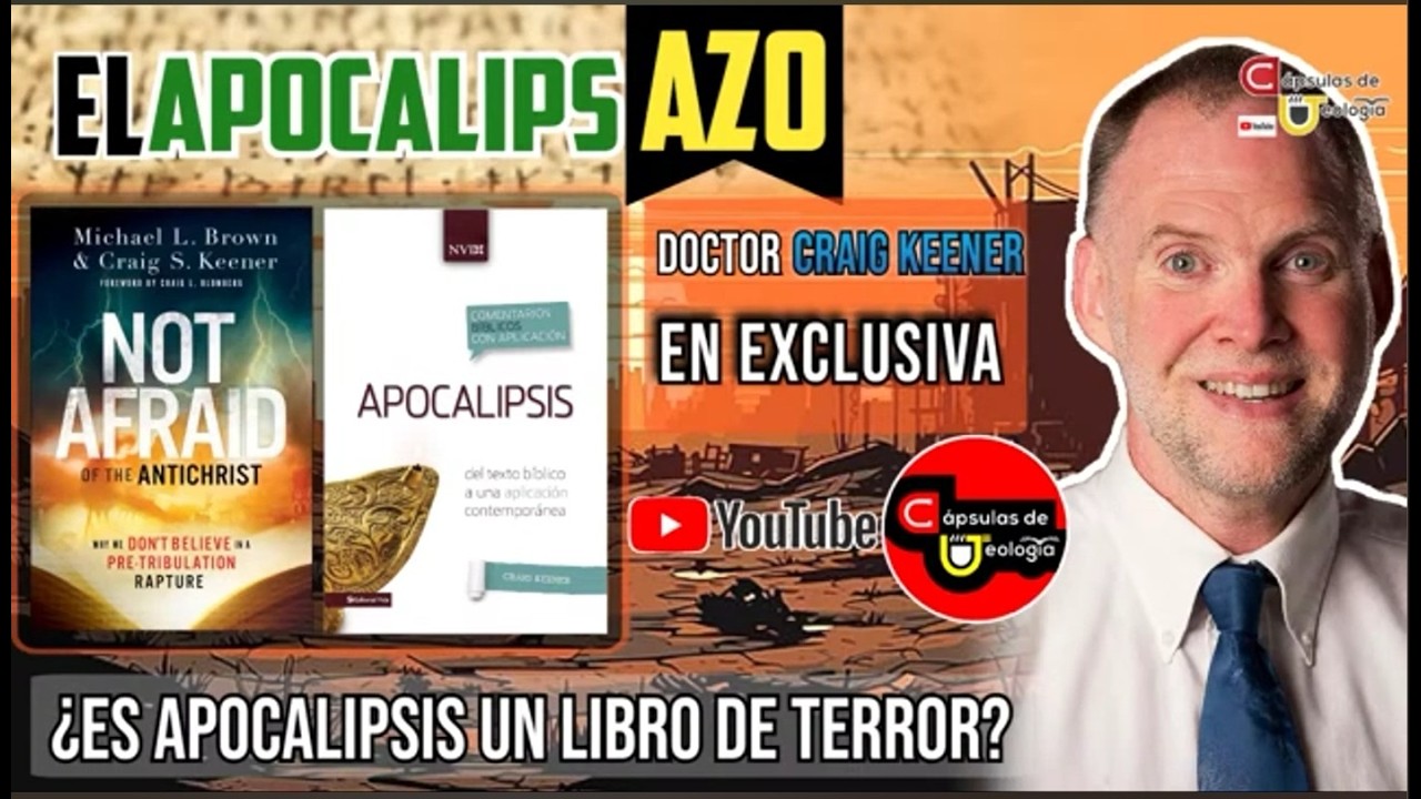 El 💊 Entrevist AZO. Doctor Craig Keener. ¿Es Apocalipsis un libro de terror? (Diferido).