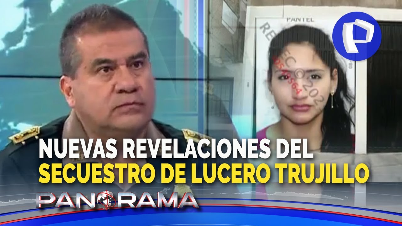 ¡Exclusivo! Gral. Arriola confirma que alias “El Monstruo” dirigió secuestro de Lucero Trujillo