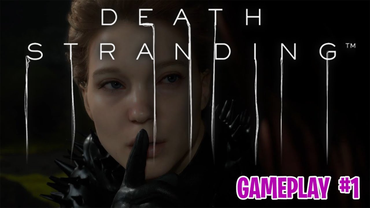 Death Stranding Gameplay #1: Primeros 60 minutos.