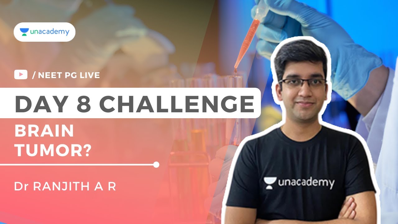Day 8 Challenge -  Brain Tumor? Good, bad or ugly? Dr Ranjith A R
