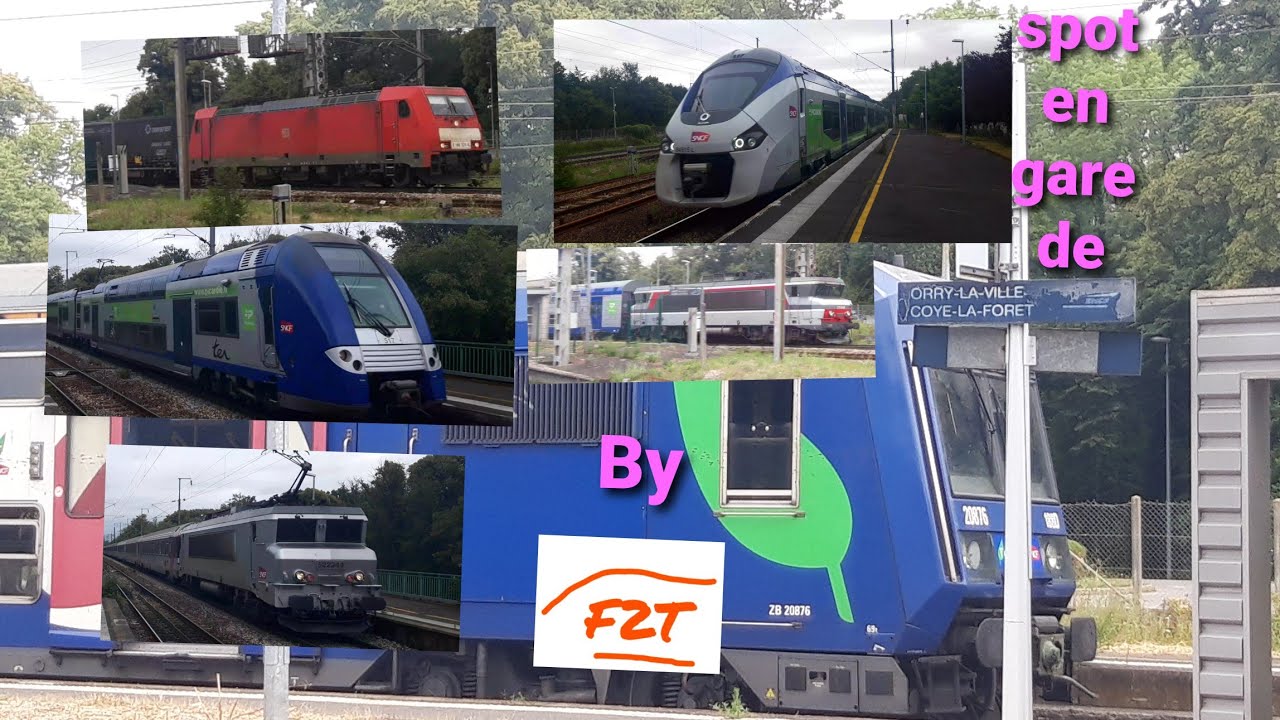 spot en gare de Orry-la-Ville Coye / Orry-la-Ville Trainspotting