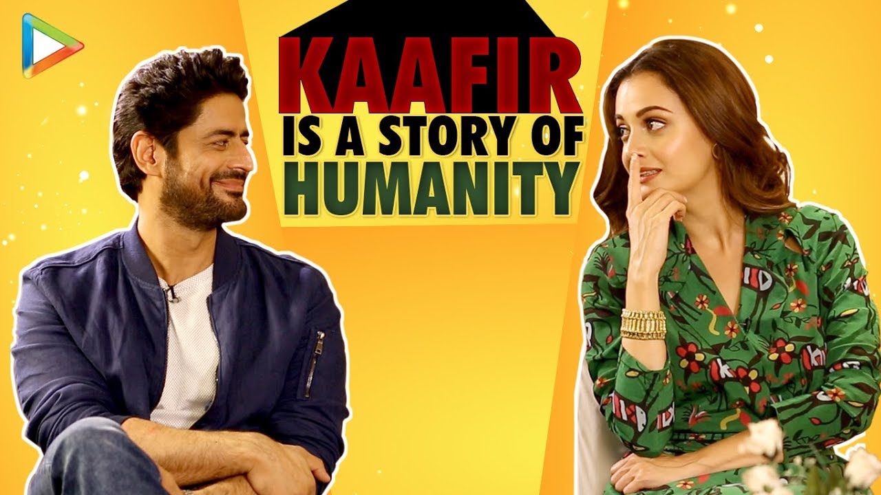 Dia Mirza & Mohit Raina On Kaafir | Divisive World Spreading Hatred| Experience in Kashmir |Politics