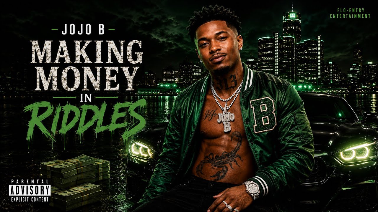 JoJo B - Making Money in Riddles | Official Lyric Video