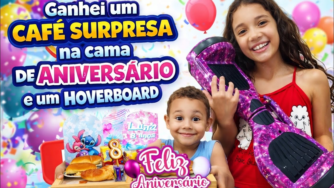 GANHEI CAFÉ DA MANHÃ NA CAMA + SURPRESA INESPERADA! Ganhei um hoverboard 😱🛹