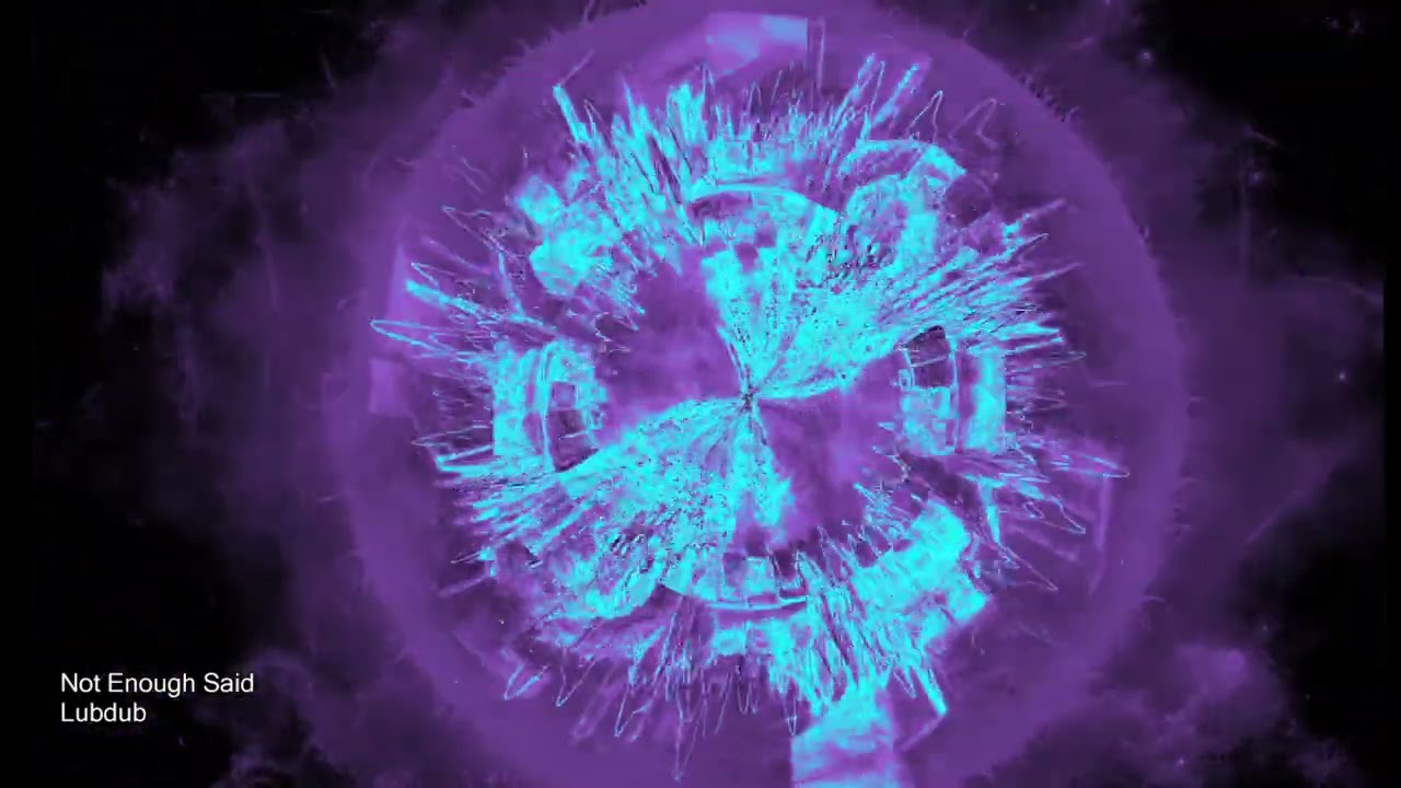 Lubdub - Not Enough Said #PsyDub #PsyChill