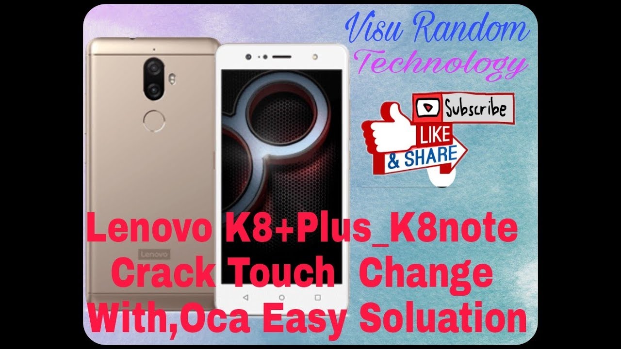 Lenovo k8+plusK8 Note CrackTouchScreen Replacement change soluation How to Restoration Screen Lenovo