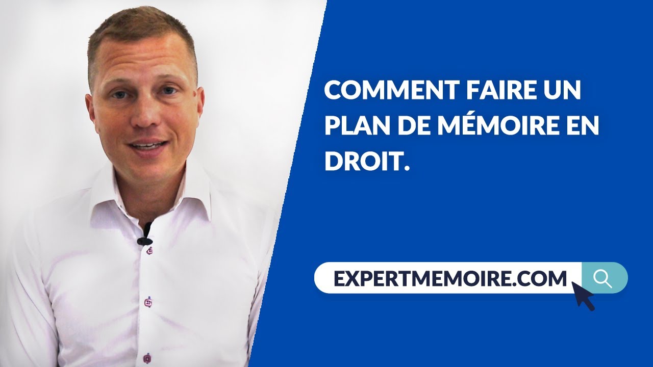 Comment rédiger un plan de mémoire en Droit?