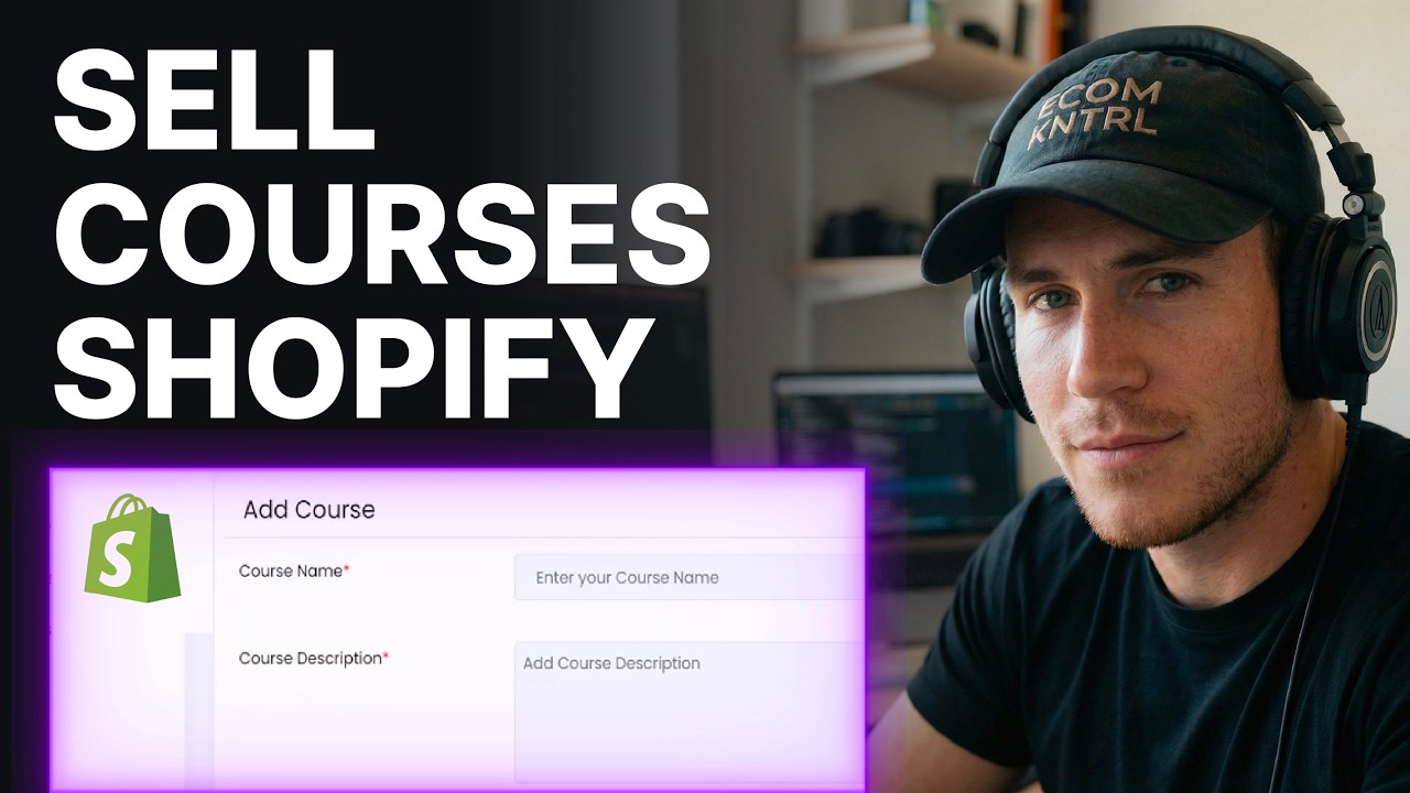 How to Sell Courses on Shopify (2026) | Online Courses Setup