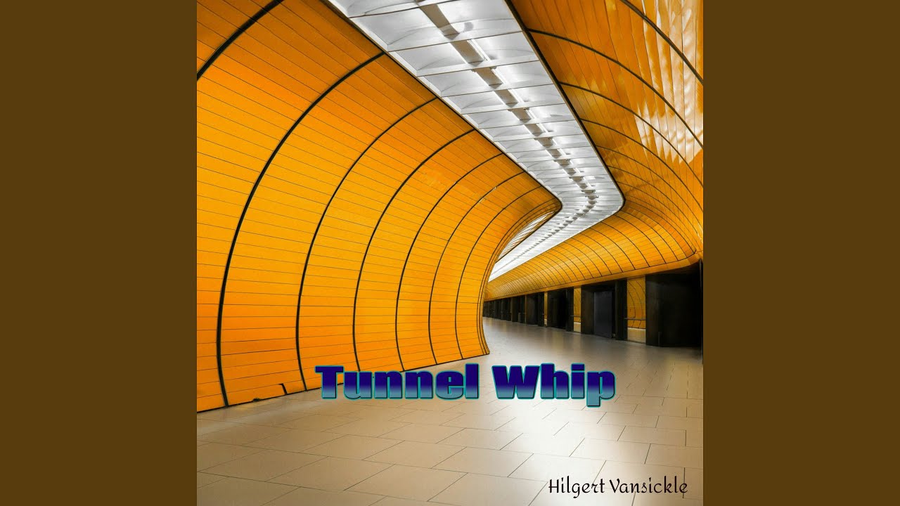 Tunel Whip