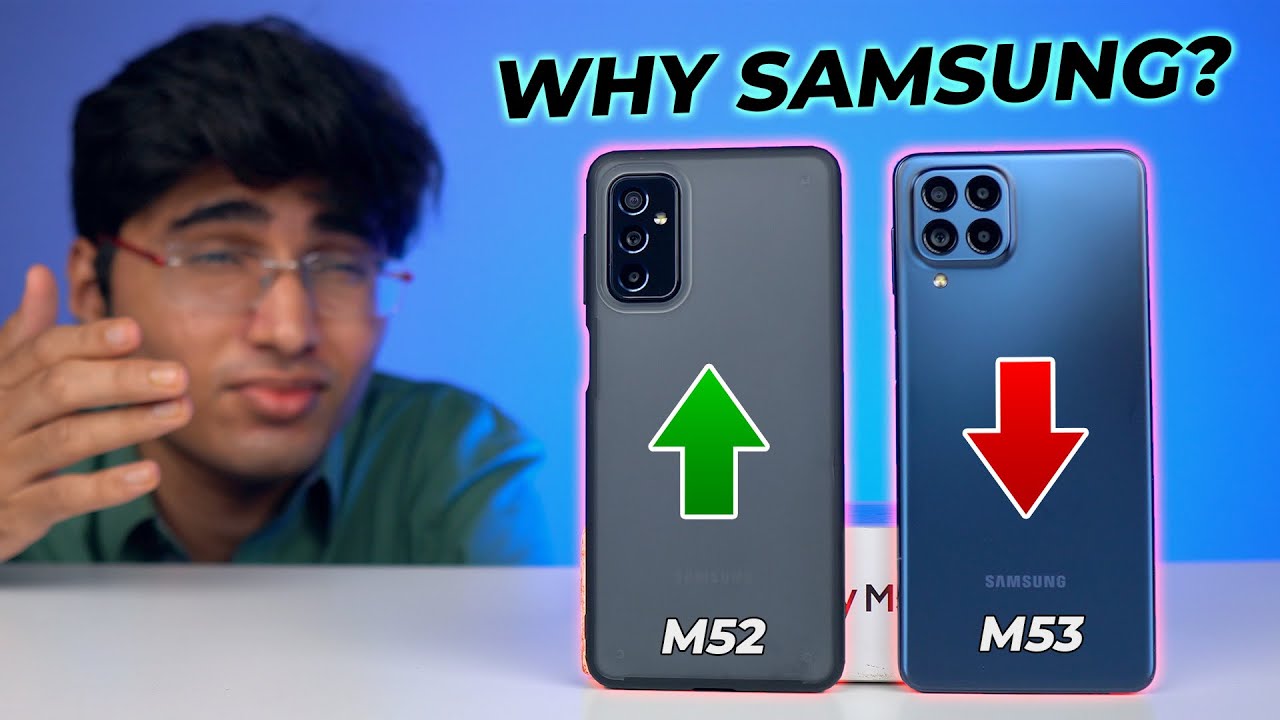 Don't Buy Samsung M53 Before Watching This | M53 vs M52 Comparison