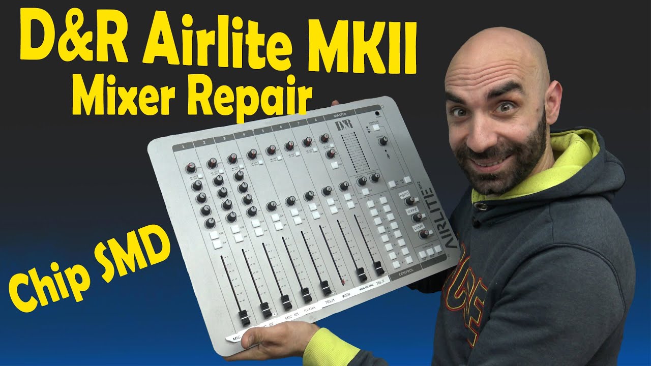 Ho Riparato un Mixer da 2.222 € - D&R Airlite MKII Distorce