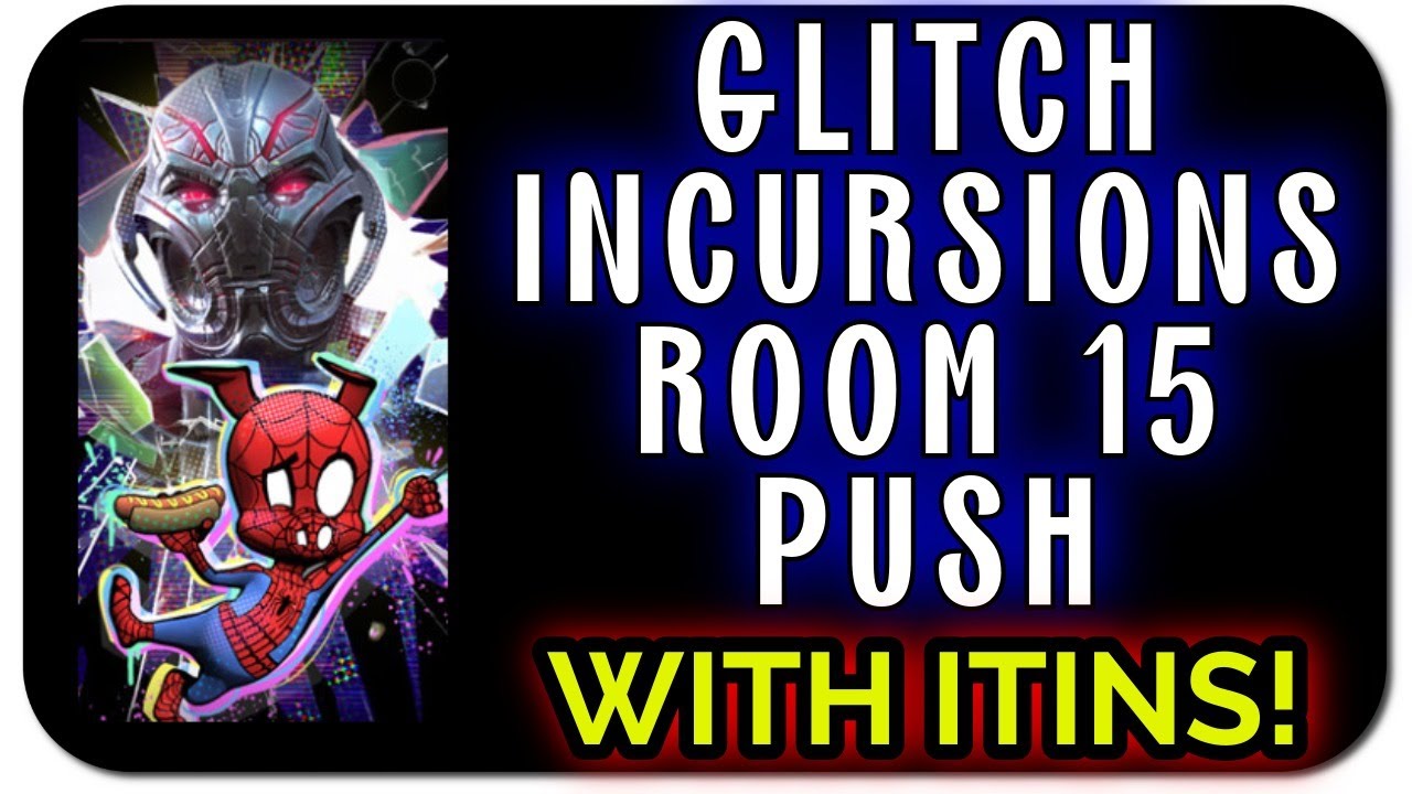 Glitch Incursions with Itins | [Twitch Drops Enabled] | Marvel Contest of Champions