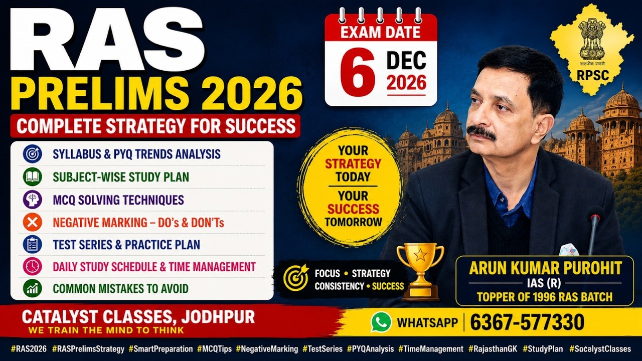 RAS Prelims 2026 Strategy | Learn from Arun Kumar Purohit (IAS Retd.), RAS 1996 Topper | Complete*